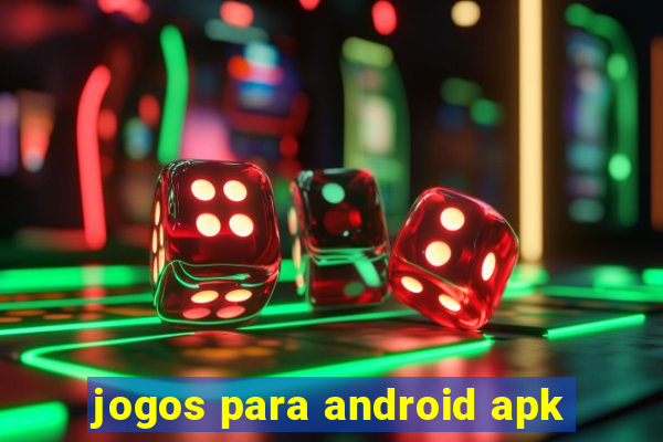 jogos para android apk